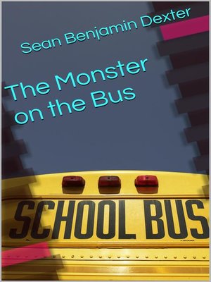 cover image of The Monster on the Bus